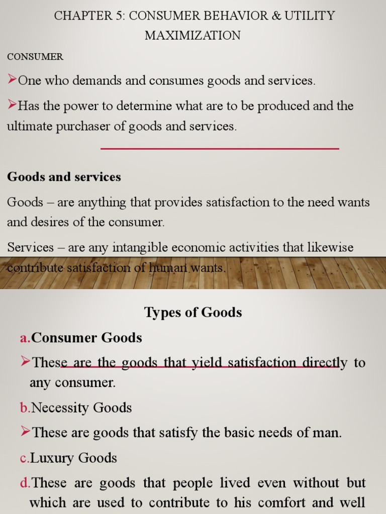 Consumer Behavior and Utility Maximization | PDF | Utility | Goods