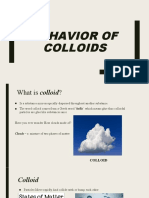 Behavior of Colloids