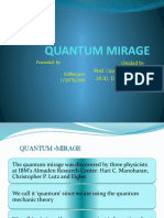Quantum Mirage: Guided by Prof. Omprakash Sapra Hod, Dept. of E & C