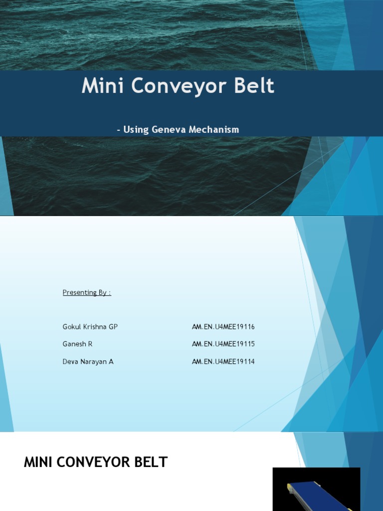 Mini Conveyor Belt Using Geneva Mechanism PDF Belt (Mechanical