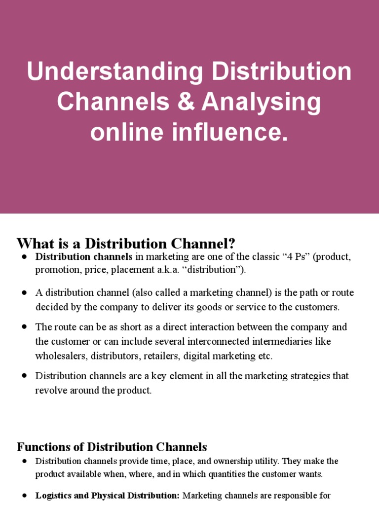 Understanding Distribution Channels & Analysing Online Influence. | PDF ...