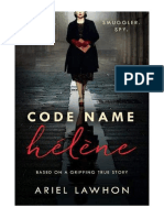 Code Name Helene: Inspired by The Gripping True Story of World War 2 Spy Nancy Wake - Ariel Lawhon
