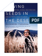 Sowing Seeds in The Desert: Natural Farming, Global Restoration, and Ultimate Food Security - Masanobu Fukuoka