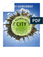 The Permaculture City: Regenerative Design For Urban, Suburban, and Town Resilience - Toby Hemenway