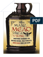 Make Mead Like a Viking: Traditional Techniques for Brewing Natural, Wild-Fermented, Honey-Based Wines and Beers - Jereme Zimmerman