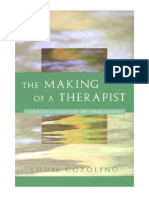 The Making of A Therapist: A Practical Guide For The Inner Journey (Norton Professional Books) - Louis Cozolino