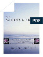 The Mindful Brain: Reflection and Attunement in The Cultivation of Well-Being - Daniel J. Siegel
