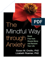The Mindful Way Through Anxiety: Break Free From Chronic Worry and Reclaim Your Life - Susan M. Orsillo