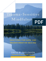 Trauma-Sensitive Mindfulness: Practices For Safe and Transformative Healing - David A. Treleaven