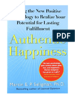 Authentic Happiness: Using The New Positive Psychology To Realize Your Potential For Lasting Fulfillment - Martin E. P. Seligman