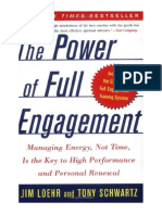 The Power of Full Engagement: Managing Energy, Not Time, Is The Key To High Performance and Personal Renewal - Jim Loehr