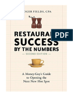 Restaurant Success by The Numbers, Second Edition: A Money-Guy's Guide To Opening The Next New Hot Spot - Roger Fields