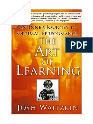 Summary of The Art of Learning by Josh Waitzkin: An Inner Journey
