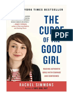 The Curse of The Good Girl: Raising Authentic Girls With Courage and Confidence - Rachel Simmons