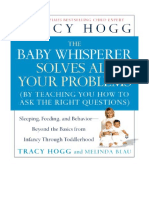 The Baby Whisperer Solves All Your Problems Sleeping Feeding and Behavior Beyond The Basics From Infancy Through Toddlerhood - Tracy Hogg, Melinda Blau