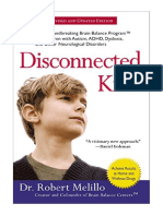 Disconnected Kids: The Groundbreaking Brain Balance Program For Children With Autism, ADHD, Dyslexia, and Other Neurological Disorders (The Disconnected Kids Series) - Dr. Robert Melillo