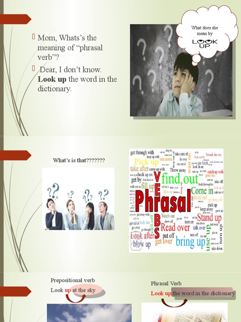Mom, Whats's The Meaning of "Phrasal Verb"? Dear, I Don't Know