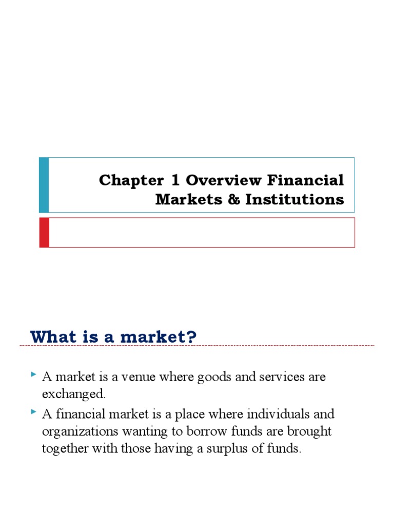 Overview of Financial Markets and Institutions | PDF | Financial ...