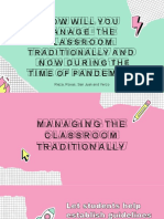 How Will You Manage The Classroom Traditionally and Now During The Time of Pandemic