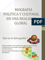 Demografia Politica y Cultural en Una Realidad Global