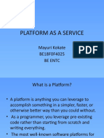 Platform As A Service: Mayuri Kokate BE18F0F4025 Be Entc