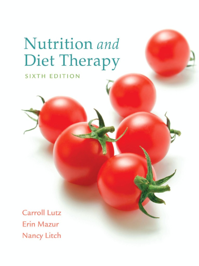 Nutrition and Diet Therapy, 6th Ed (2015), PDF, Nutrients