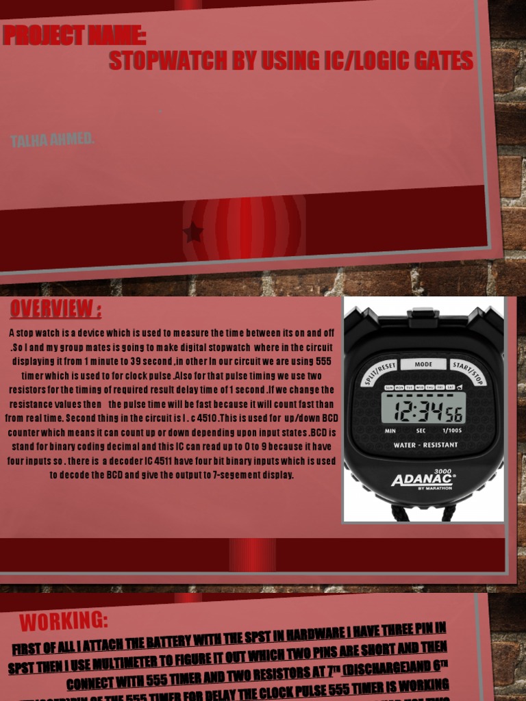 Project Stopwatch Designing a Digital Stopwatch Using IC/Logic Gates
