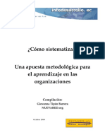 en ¿Cómo Sistematizar Una Apuesta Metodológica para El Aprendizaje en Las Organizaciones. (Pp. 32 - 35) .