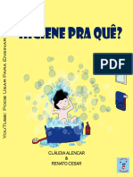 Higiene Pra Quê - Pode Usar para Ensinar