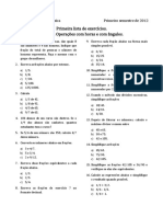 Primeira Lista de Exercícios. Frações. Operações Com Horas e Com Ângulos