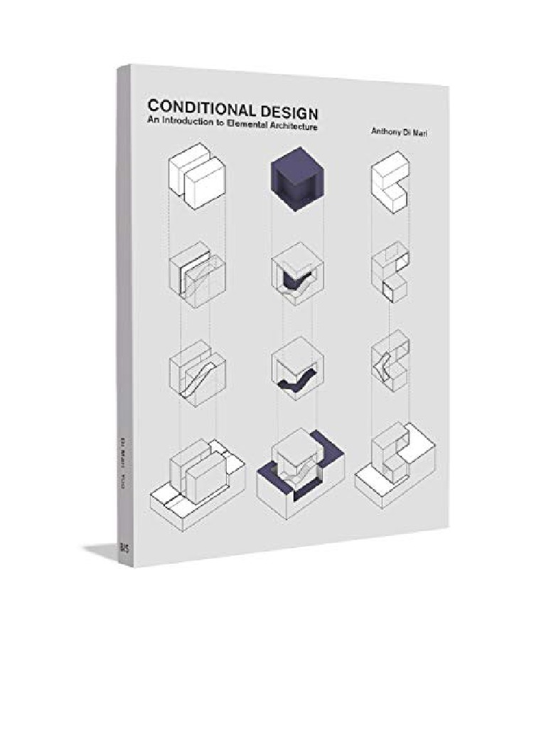 Conditional Design An Introduction To Elemental Architecture