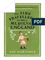 The Time Traveller's Guide To Medieval England: A Handbook For Visitors To The Fourteenth Century - British & Irish History