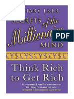 Secrets of The Millionaire Mind: Think Rich To Get Rich - T. Harv Eker