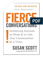 Fierce Conversations: Achieving Success at Work and in Life One Conversation at A Time - Susan Scott