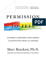 Permission To Feel: The Power of Emotional Intelligence To Achieve Well-Being and Success - Marc Brackett