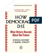 How Democracies Die: The International Bestseller: What History Reveals About Our Future - Steven Levitsky