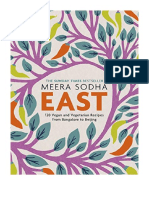 East: 120 Easy and Delicious Asian-Inspired Vegetarian and Vegan Recipes - Meera Sodha