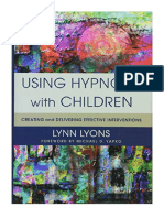 Using Hypnosis With Children: Creating and Delivering Effective Interventions - Child Psychology