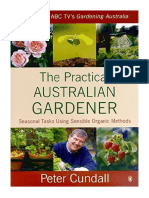 The Practical Australian Gardener: Seasonal Tasks Using Sensible Organic Methods - Peter Cundall