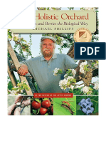 The Holistic Orchard: Tree Fruits and Berries The Biological Way - Michael Phillips
