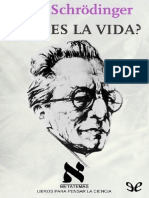 Que Es La Vida - Erwin Schrodinger