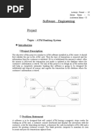 Software Engineering Project: Topic: ATM Banking System Introduction Project Description