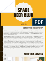 Space Deer Club: Week 13 Education
