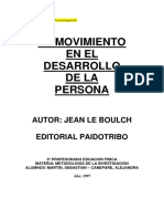 El Movimiento en El Desarrollo de La Persona. Le Boulch.