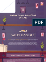 Variable Length Subnet Mask (VSLM)