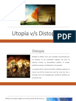 Utopia Vs Distopia.