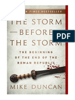 The Storm Before The Storm: The Beginning of The End of The Roman Republic - Mike Duncan
