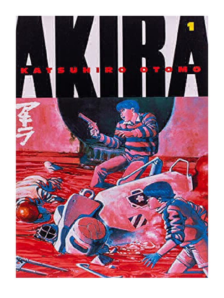 The Impact of Akira. A Manga [R]evolution - First Print - Third Editions