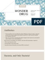 The Wonder Drug: Student Name: Yousra Mohamed Student No.: 21806757