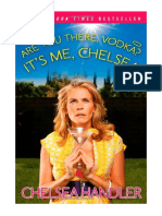 Are You There, Vodka? It's Me, Chelsea - Chelsea Handler